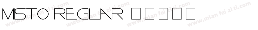 misto regilar字体转换